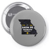 Show Me Totality Pin-back button