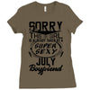 This Girl Is Taken By A Super Sexy July Boyfriend Ladies Fitted T-Shirt
