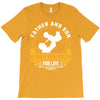 Father and Son Best Friends for Life T-Shirt