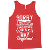 This Girl Is Taken By A Super Sexy May Boyfriend Tank Top