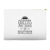 queens are born in november (2) Accessory Pouches