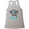 my favorite people call me poppy Racerback Tank