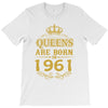 queens are born in 1961 T-Shirt