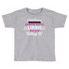 i never dreamed i'd grow up to be a super cute libra but here i am kil Toddler T-shirt