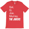 sal q joe &amp; murray T-Shirt
