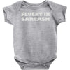 fluent in sarcasm Baby Onesie