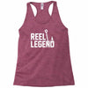 reel legend funny lure father's day country fishing bass humor Racerback Tank
