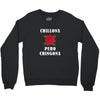 Chillona Pero Chingona Crewneck Sweatshirt