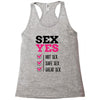 SEX YES HOT SEX SAFE SEX GREAT SEX Racerback Tank