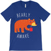 bearly awake T-Shirt