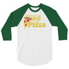 there is no we in pizza 3/4 Sleeve Shirt