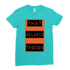 wear that melanin though Ladies Fitted T-Shirt