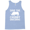 save the chubby unicorns Tank Top