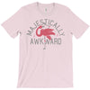majestically awkward T-Shirt