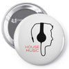 house music Pin-back button