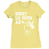 sorry i'm such an ass Ladies Fitted T-Shirt