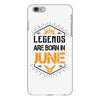 Legends are born in June iPhone 6/6s Plus Case