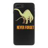 never forget iPhone 7 Plus Case