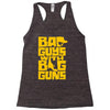 bad guys with big guns Racerback Tank