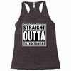 straight outta tilted towers Racerback Tank