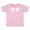 k 9 Toddler T-shirt