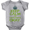 keep calm everything okay Baby Onesie