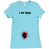 i'm fine gunshot Ladies Fitted T-Shirt