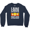 funny i make cider disappear, ideal gift or birthday present. Crewneck Sweatshirt