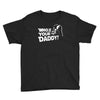 darth vader who's your daddy funny Youth Tee