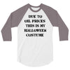 oil price halloween costume 3/4 Sleeve Shirt