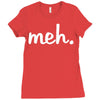 meh Ladies Fitted T-Shirt