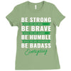 Be Badass Everyday Ladies Fitted T-Shirt