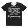 made in 1956 and still awesome All Over Women's T-shirt