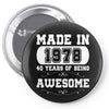 made in 1978 40 years of being awesome Pin-back button