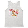 dreams are worth fighting for Tank Top