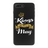 kings are born in may iPhone 7 Plus Case
