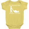 fat people are harder to kidnap funny Baby Onesie