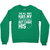 military has my soldier i have his heart Crewneck Sweatshirt