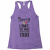 sorry i can't the angel of music is very strict Racerback Tank
