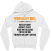 February Girl Hated By Many Zipper Hoodie
