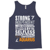 Strong Independent Motivated Aquarius Tank Top