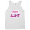 Only The Best Moms Get Promoted To Aunt Tank Top