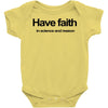have faith in science and reason t shirt medium funny atheism religion Baby Onesie