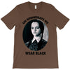 on wednesdays we wear black T-Shirt
