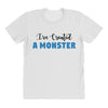 I've Created A Monster Infant Monster All Over Women's T-shirt