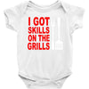 got skills on the grills apron Baby Bodysuit