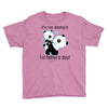 it's my daddy's Youth Tee