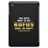You Guys Want to Get Rufus Back or What iPad Mini
