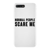 Normal People Scare Me iPhone 7 Plus Case