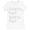 suns out guns out Ladies Fitted T-Shirt